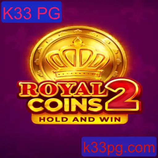 Descubra o Mundo Fascinante de RoyalCoins2: Um Novo Desafio em K33 PG